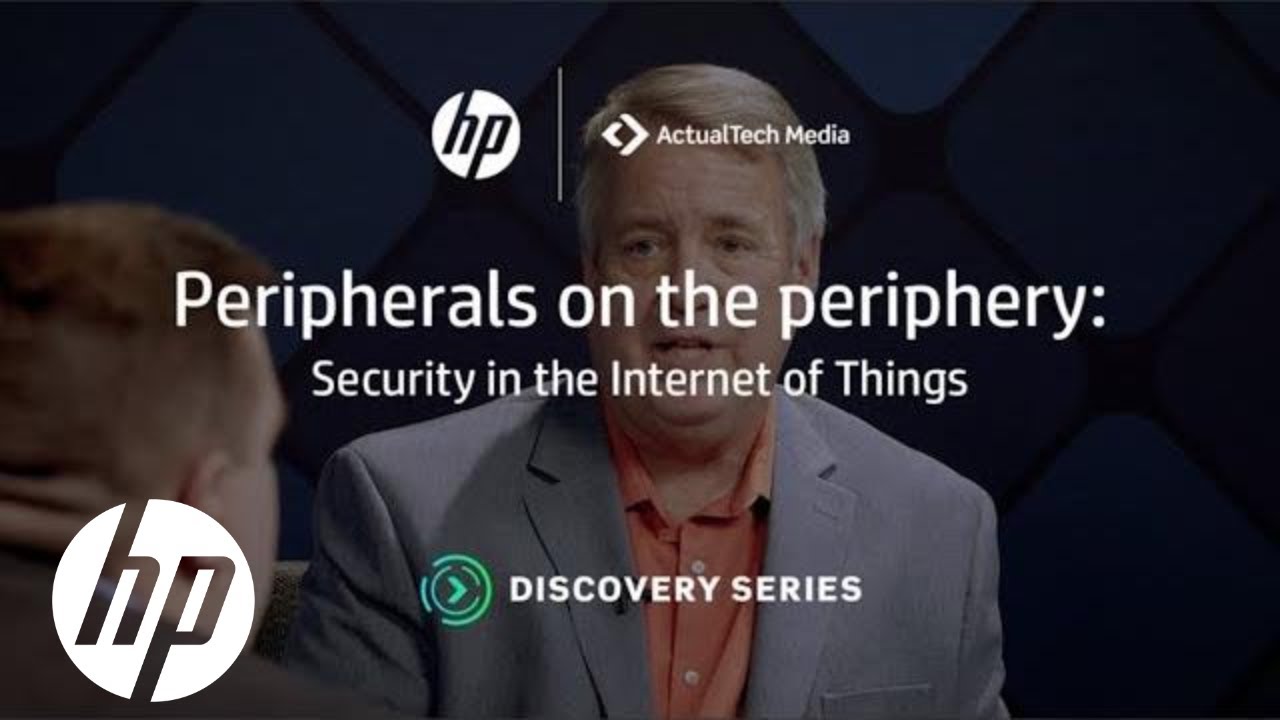 hpv vaccine Peripherals on The Periphery: Security in The Internet of Things | HP Print Security Experts | HP