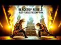 BLACKTOP REBELS Dust Fueled Redemption FULL ALBUM Hard Rock mp3