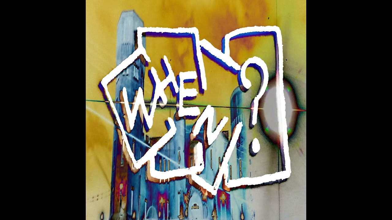 When? - Full EP