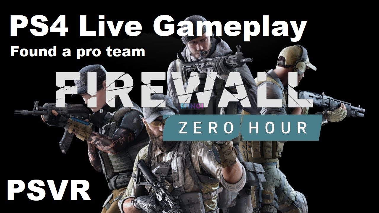 Firewall zero hour psvr Ps4 Live Gameplay