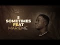 05 SOMETIMES Feat Marieme