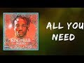 Jacquees -  All You Need  (Lyrics) Ft  Quavo  & Bluff City