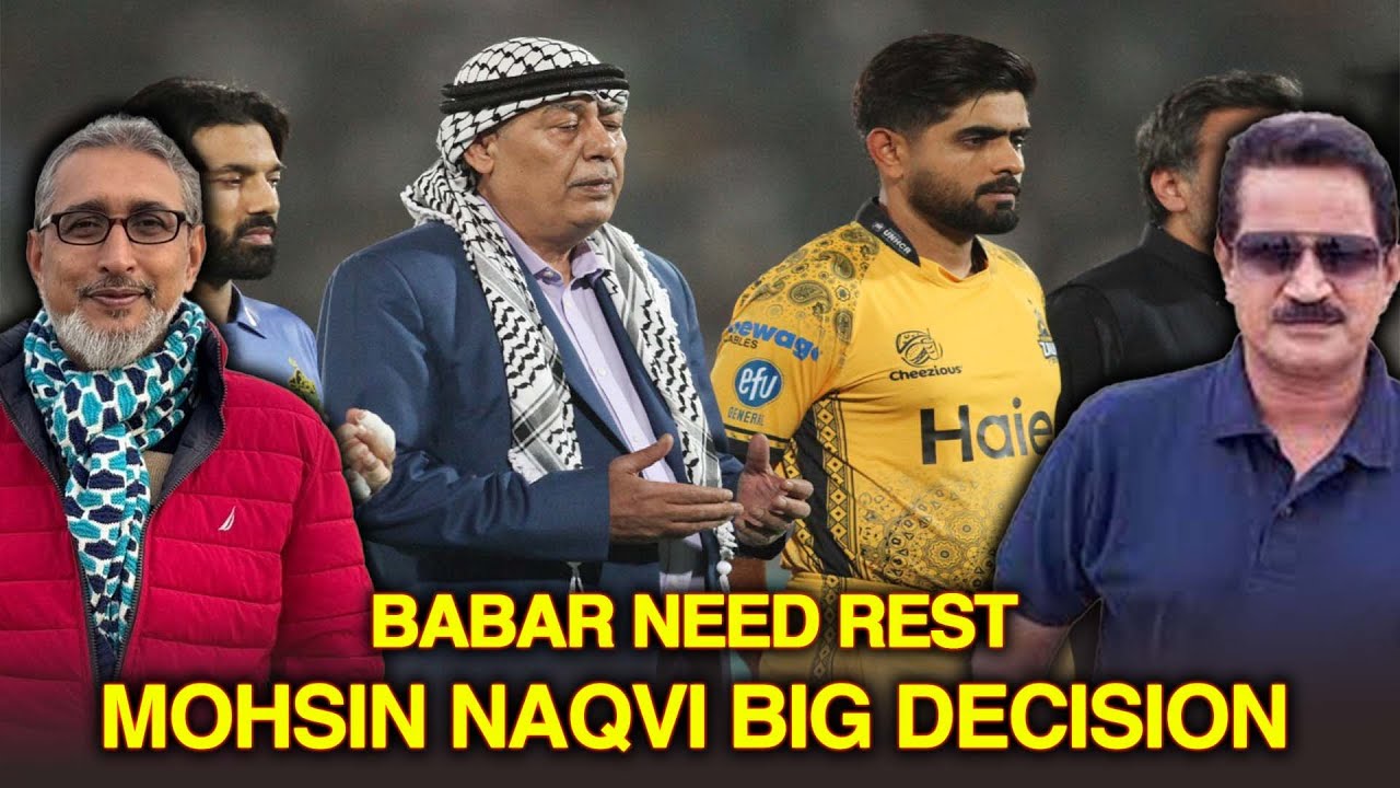 Mohsin Naqvi Big Decision | Babar Need Rest | Abbas & Rajput - YouTube