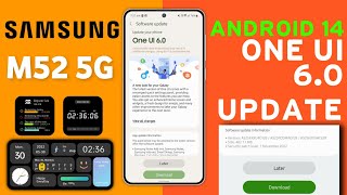 Samsung M52 5G : OneUI 6.0 Android 14 Stable Update🔥| What's New Features | New Software Update M52