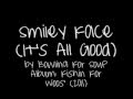 Smiley Face (It's All Good) Lyrics - Bowling For Soup