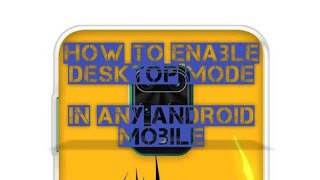 How to enable desktop mode in any android mobile. screenshot 4
