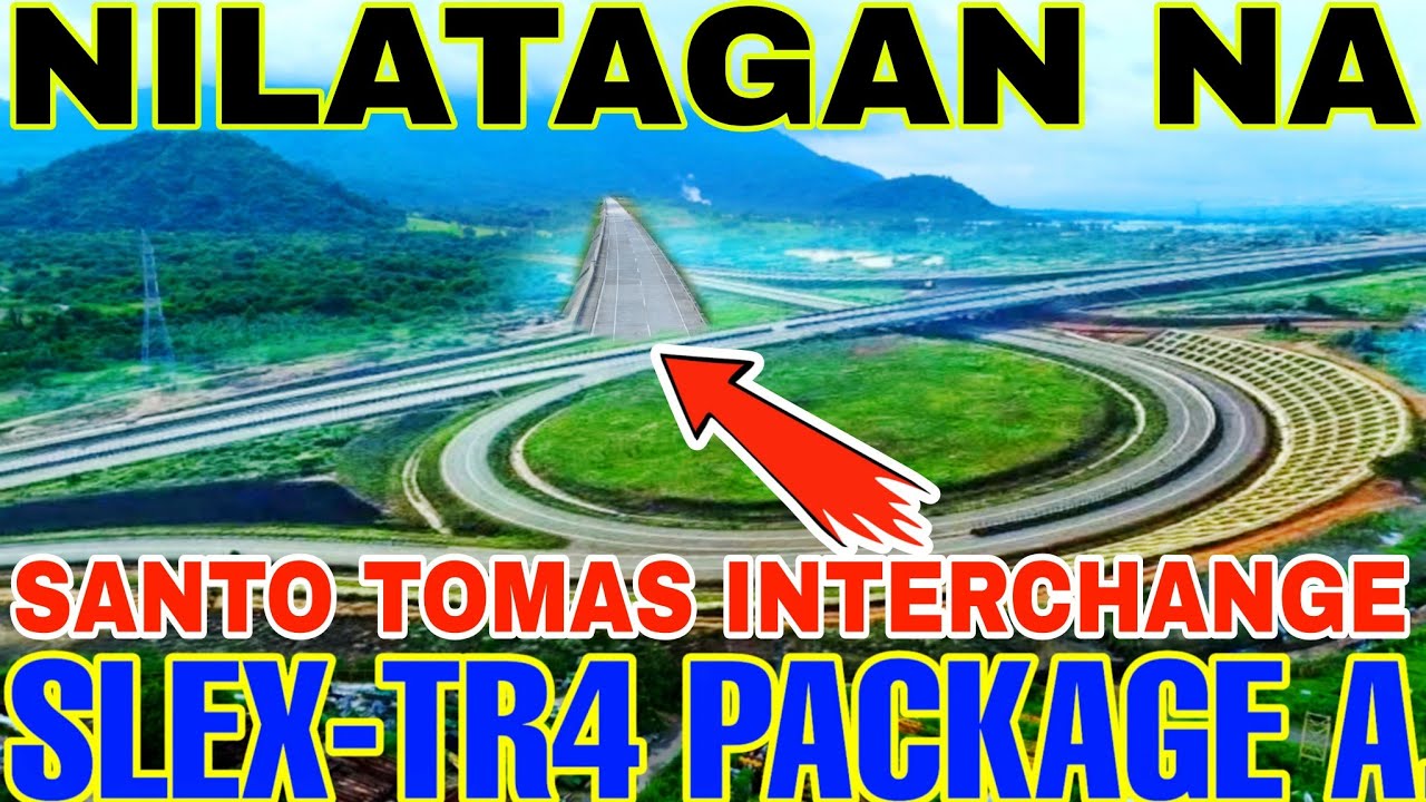 Slex-Tr4 Package A. Ikinagulat Ng Lahat Santo Tomas Interchange Nilatagan na Viral