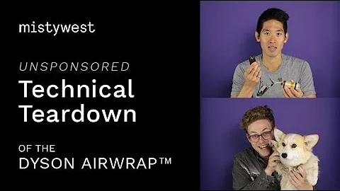 MistyWest's Technical Teardown of the Dyson Airwrap