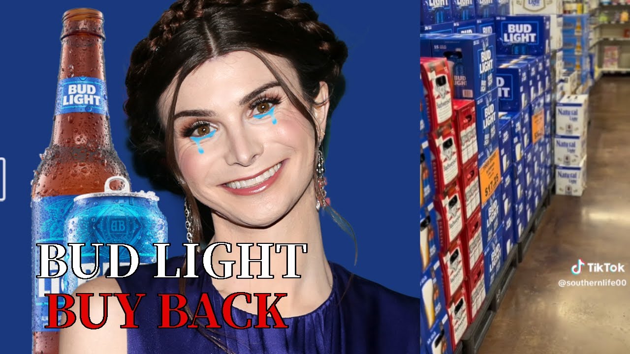 Bud Light Forced To Buy Back Beer