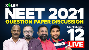 NEET (UG) 2021 Question Paper Live Discussion with Solutions | NEET 2021 ANSWER KEY | Xylem