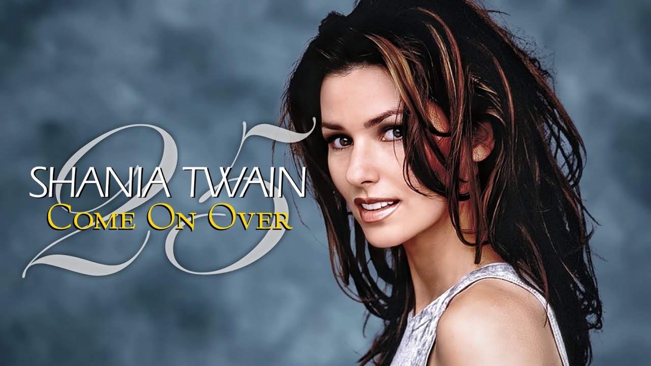 Shania Twain Come On Over Celebrating Th Anniversary Making Of