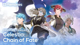 Memories Celestia - Chain Of Fate Global Launch Trailer