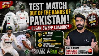 437 Ka Target 😳 Pakistan 2 Baar Batting Karay Tab Bhi Chase Ho Ga? | PAK vs BAN Day 3
