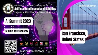 8th Edition of Global Conferences on Artificial Intelligence and Robotics, 23-24 June 2023, US