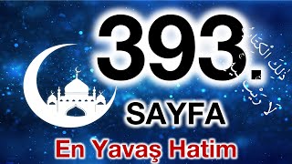 Kuran 393. sayfa / Kasas suresi 10. sayfa / yavaş okuyuş 20. cüz 393. sayfa