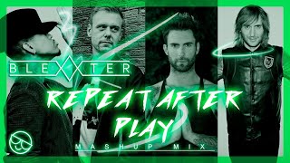 Maroon 5, Armin Van Buuren, Ne-Yo, W&W, David Guetta and + - Repeat After Play [Blexxter Mashup Mix] Resimi