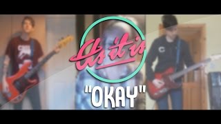 As It Is - Okay (Vocal, Guitar & Bass Cover)