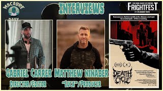 Macabre Daily Interviews: Gabriel Carrer & Matthew Ninaber (DEATH CYCLE) August 2025 Information