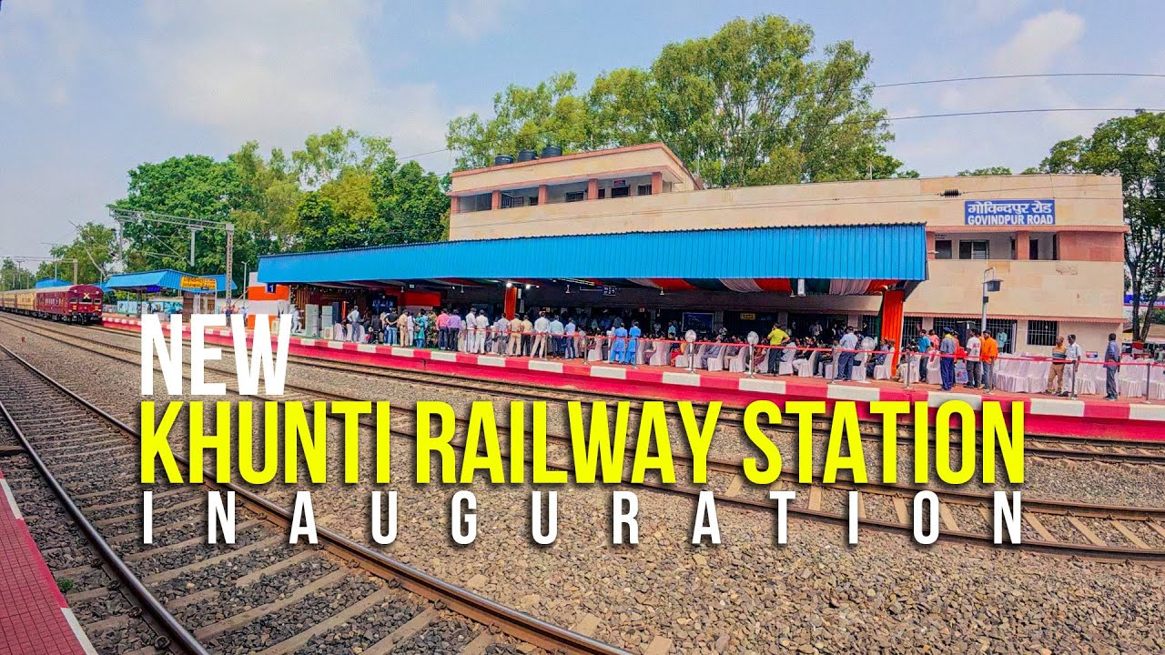 New Khunti Railway Station Inaugurated by PM Modi | Govindpur Road Station