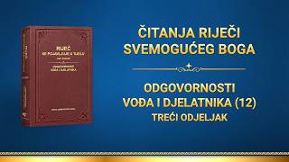 Riječ Božja – Odgovornosti vođa i djelatnika (12) – Treći odjeljak