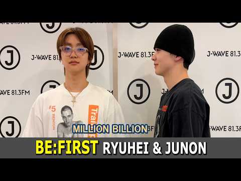 BE:FIRST RYUHEI & JUNON MILLION BILLION ビーファースト ラジオ 2026.05.15