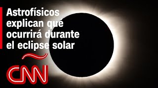 Astrofísicos explican qué esperar del eclipse solar total desde Mazatlán, México