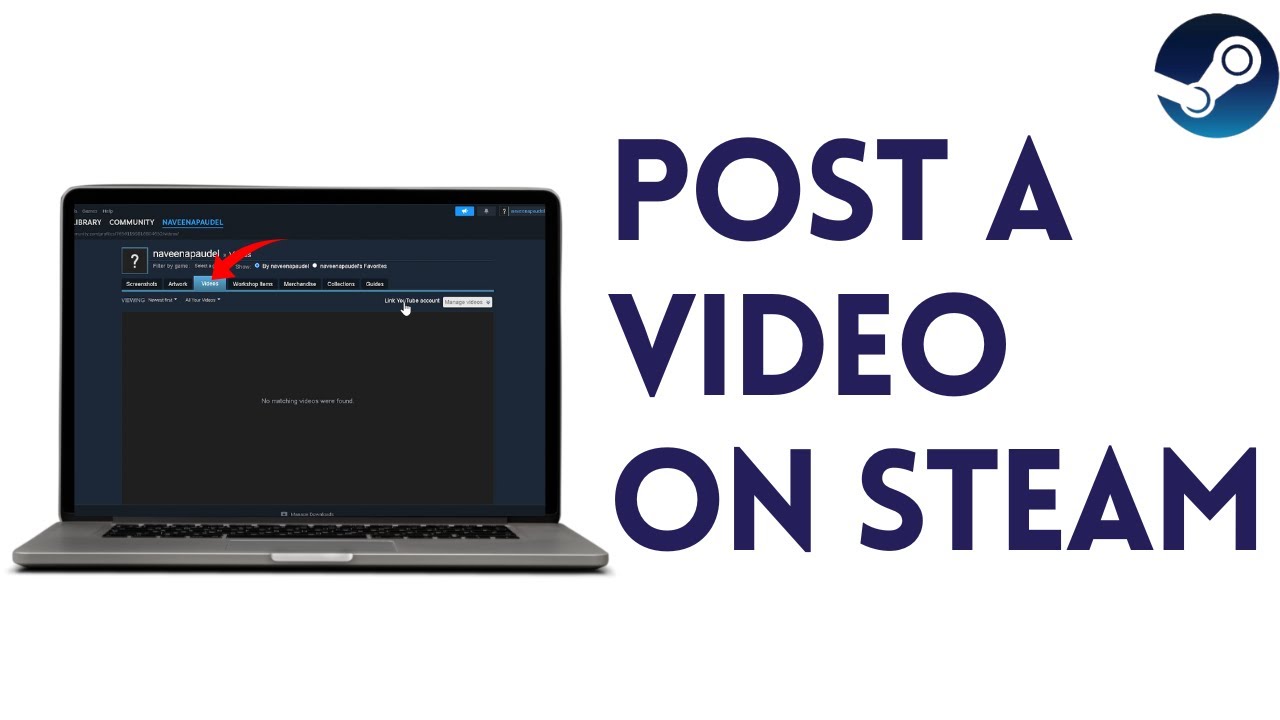 How to Post a Video on Steam | Full 2025 Guide - YouTube