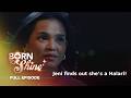 Born To Shine: Jeni finds out she’s a Halari! (Full Episode 96) July 15, 2026