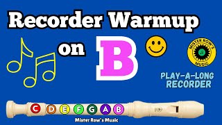 Recorder Warmups | Note B | Level 1 | Try this and other warmups for the recorder!