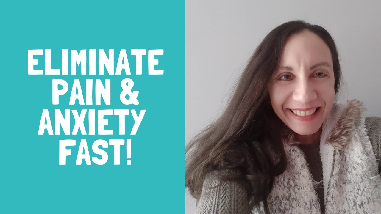 Quick Reprocessing Exercise to Eliminate Chronic Pain & Anxiety