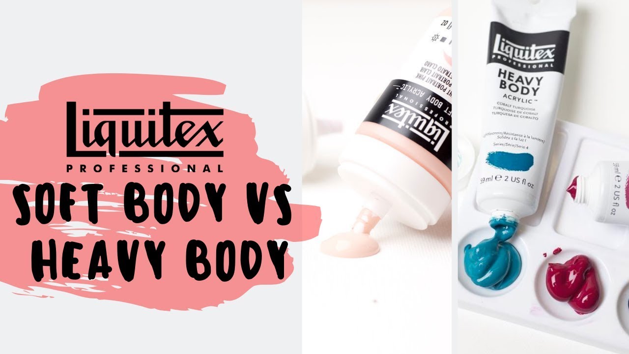 Liquitex Soft Body Acrylic Vs Heavy Body - see the difference? 
