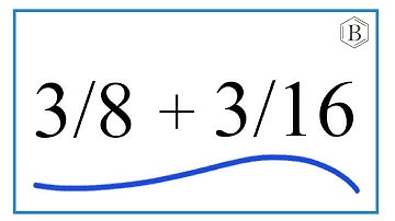 How to Add 3/8 + 3/16 (3/8 Plus 3/16)