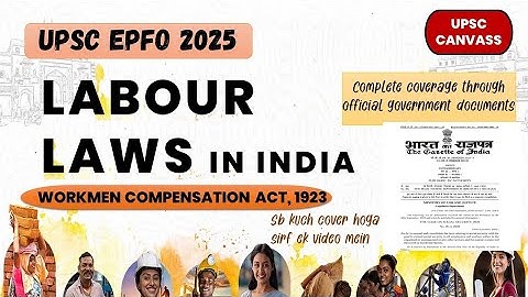 Workmen compensation act, 1923 | Explained | Labour Laws Series for UPSC EPFO 2025 | complete series