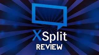 Xsplit Broadcaster Review