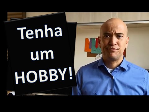 Vídeo: O Que é Um Hobby E Por Que Ele é Necessário