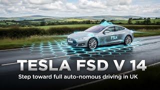 Tesla FSD V14.1 \& V14.2 release in UK | Full  Autonomous driving