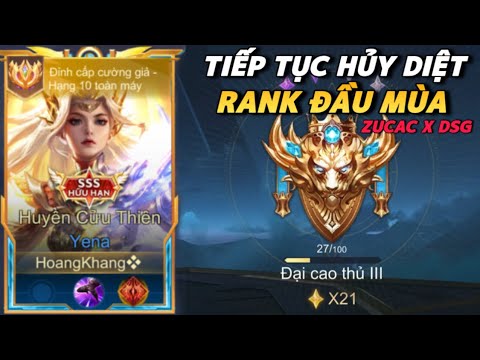 Tổng Hợp Những Trận Đấu Cực Căng Leo Lên Rank Đại Cao Thủ 22* Đầu Mùa Cùng DSG