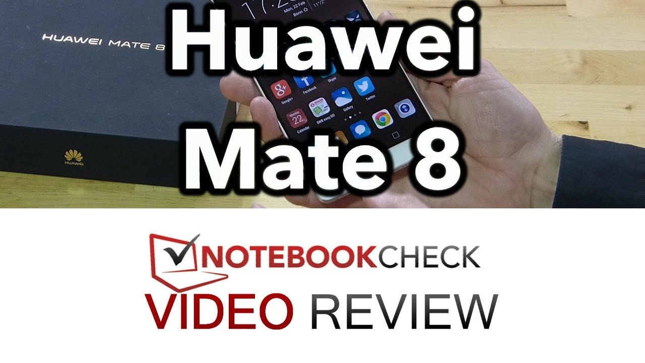 Huawei Mate 8 Smartphone Review NotebookCheck.net Reviews