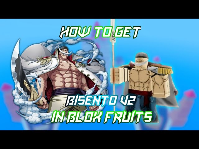 How To Get Bisento In Blox Fruits