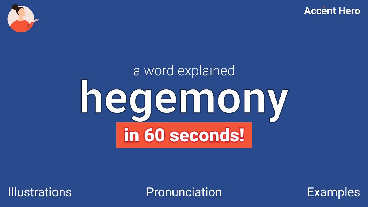 HEGEMONY - Meaning and Pronunciation