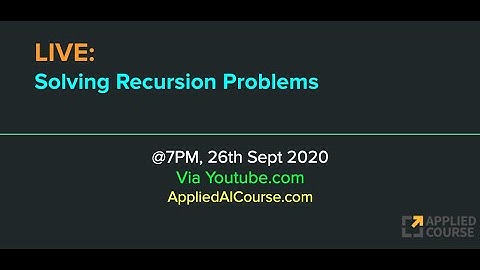 LIVE: Solving Recursion Problems