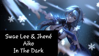 Nightcore - In The Dark (Swae Lee & Jhené Aiko)