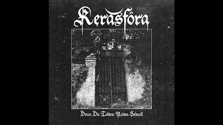 Kerasfóra (Chile) - Denn Die Todten Reiten Schnell (Demo) 2021