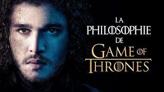 LA PHILOSOPHIE DE GAME OF THRONES (Analyse de 7 personnages)