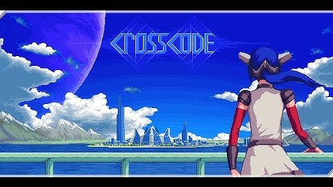 Crosscode demo (story mode)- Lotus Prince Presents