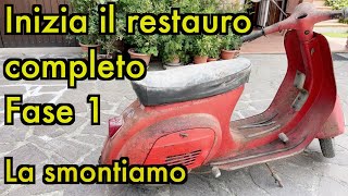 Smontaggio Piaggio Vespa 50 N per restauro completo