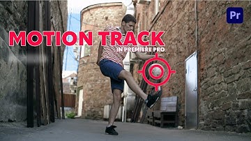 Master Motion Tracking in Adobe Premiere Pro — Step-by-Step Tutorial for Beginners