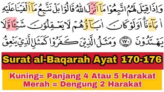 Tadarus Surat al-Baqarah Ayat 170-176, Pahami Panjang & Dengung Agar Lancar Baca al-Quran