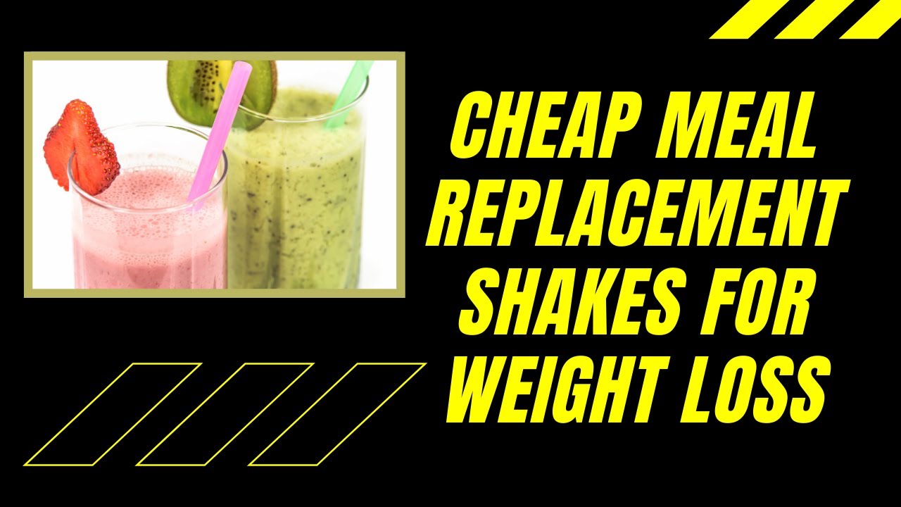 Cheap Meal Replacement Shakes for Weight Loss - homemade meal