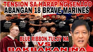  Sa Tension Sa Senado Blue Ribbon Tuloy Abangan 18 Brave Marines Bakbakan Na